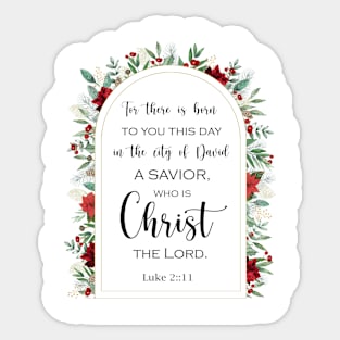 Luke 2 11 Christmas bible quote Sticker